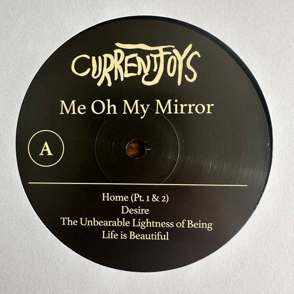 Current Joys : Me Oh My Mirror (12",Album,Reissue,Remastered)