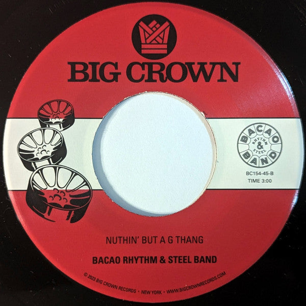 The Bacao Rhythm & Steel Band : How We Do ​/ Nuthin' But A G Thang (7")