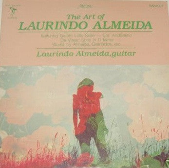 Laurindo Almeida : The Art Of Laurindo Almeida (LP, Album)