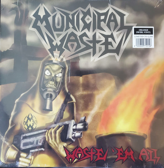Municipal Waste : Waste 'Em All (LP, Album, Ltd, RE, Ora)