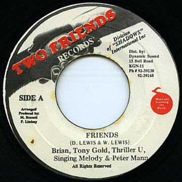 Brian & Tony Gold, Thriller U, Singing Melody & Peter Mann (6) : Friends (7")