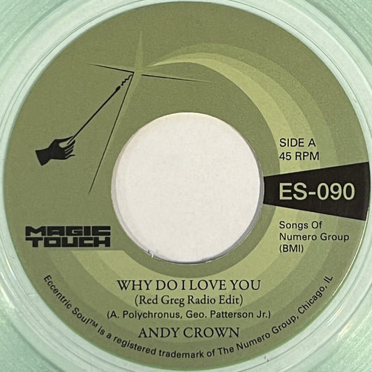 Andy Crown : Why Do I Love You (7", Cle)