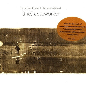 [The] Caseworker : These Weeks Should Be Remembered (CD, Album)