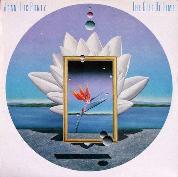 Jean-Luc Ponty : The Gift Of Time (LP, Album)