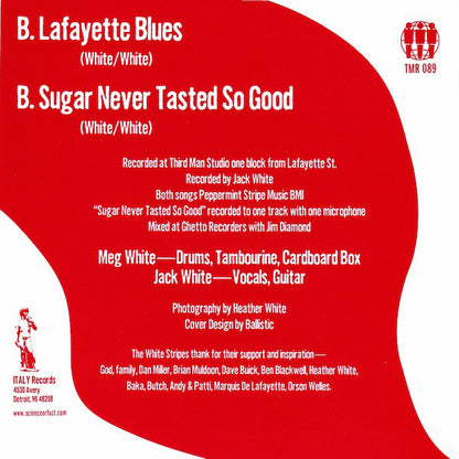 The White Stripes : Lafayette Blues / Sugar Never Tasted So Good (7", Single, RE)