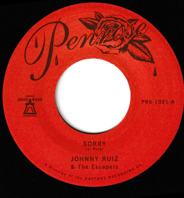 Johnny Ruiz & The Escapers : Sorry/Prettiest Girl (7",45 RPM,Single)