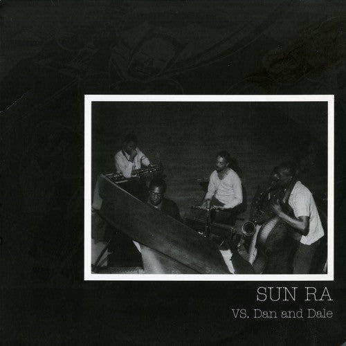 Sun Ra Vs. The Sensational Guitars Of Dan & Dale : Sun Ra Vs. Dan And Dale (LP, Album, Mono, Ltd, Unofficial)