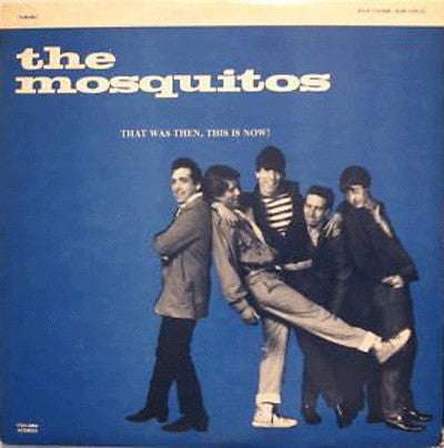 The Mosquitos : That Was Then, This Is Now! (LP, MiniAlbum)