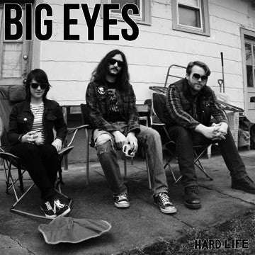 Big Eyes (3) : Hard Life (LP)