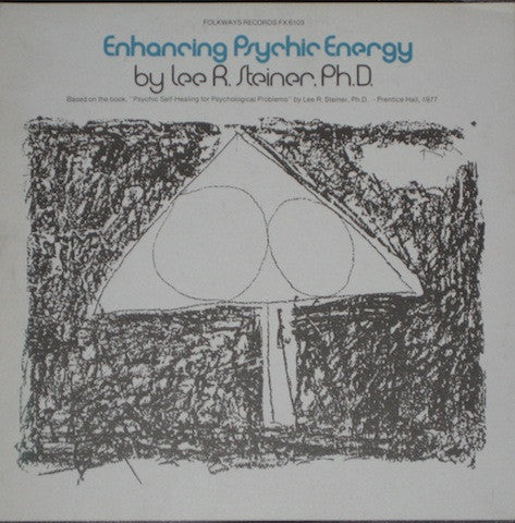 Lee R. Steiner : Enhancing Psychic Energy (LP, Album)