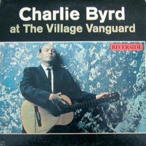 Charlie Byrd : At The Village Vanguard (LP, Album, RE)