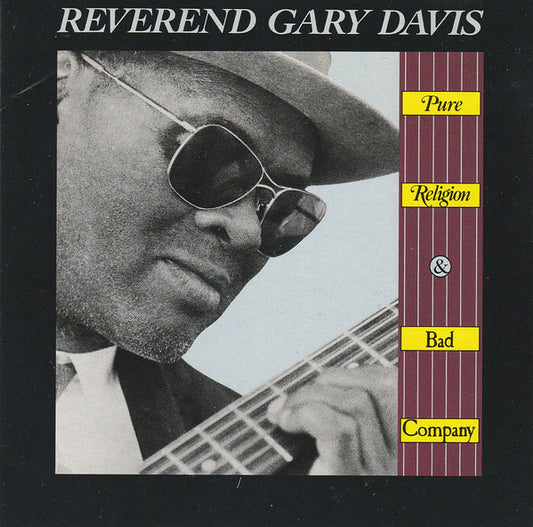 Rev. Gary Davis : Pure Religion And Bad Company (CD, Album, RE)