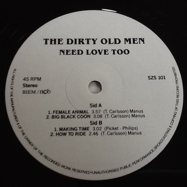 The Dirty Old Men (2) : Need Love Too... (12")