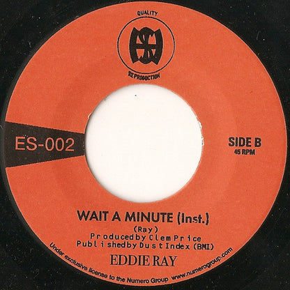 Eddie Ray (7) : Wait A Minute (7")