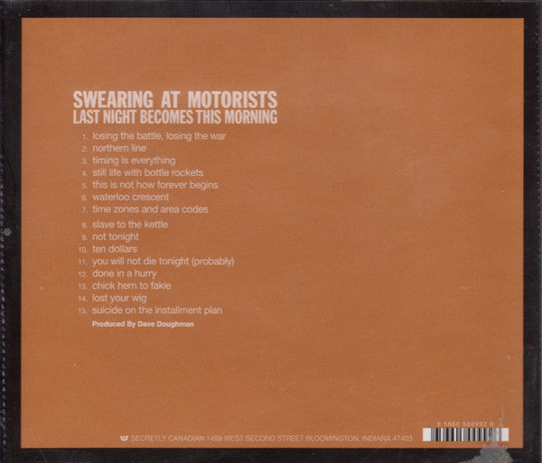 Swearing At Motorists : Last Night Becomes This Morning (CD, Album)