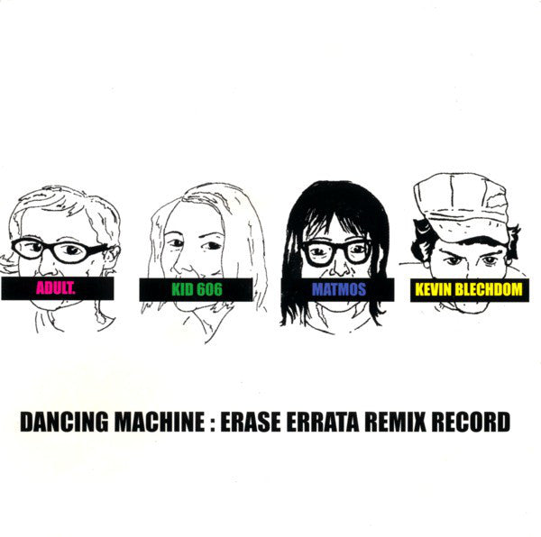 Erase Errata : Dancing Machine: Erase Errata Remix Record (CD, EP)