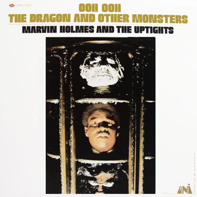 Marvin Holmes & The Uptights : Ooh Ooh The Dragon And Other Monsters (LP, RE)