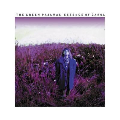 The Green Pajamas : Essence Of Carol (CD, EP)