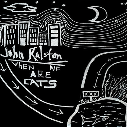 John Ralston : When We Are Cats (7", EP, Cok)