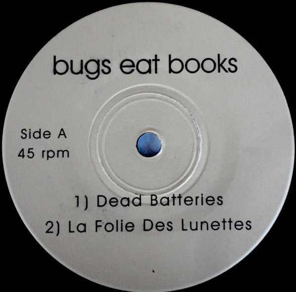Bugs Eat Books : At Sixes And Sevens (7", EP)