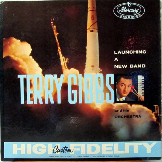 Terry Gibbs And His Orchestra : Launching A New Band (LP, Album, Mono)