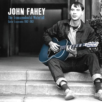 John Fahey : The Transcendental Waterfall: Guitar Excursions 1962-1967 (LP, Album, RE + LP, Album, RE + LP, Album, RE + LP)