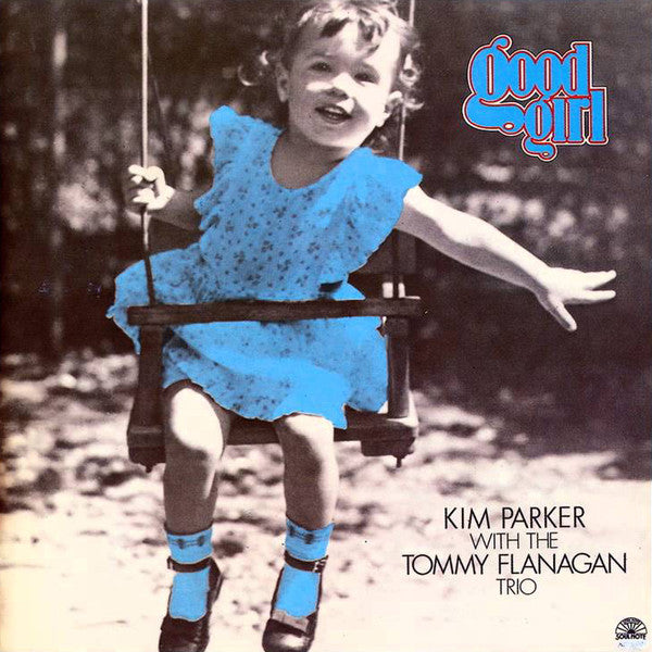 Kim Parker With The Tommy Flanagan Trio : Good Girl (LP, Album)