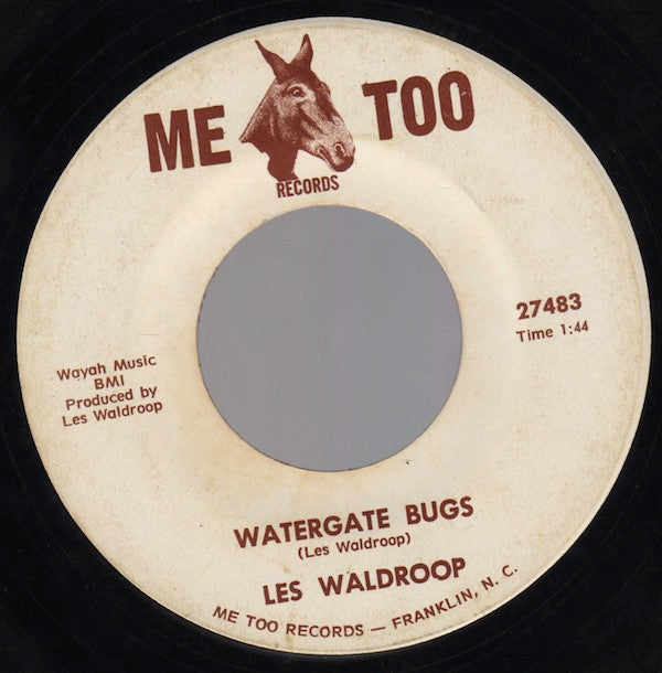 Les Waldroop : Watergate Bugs (7")