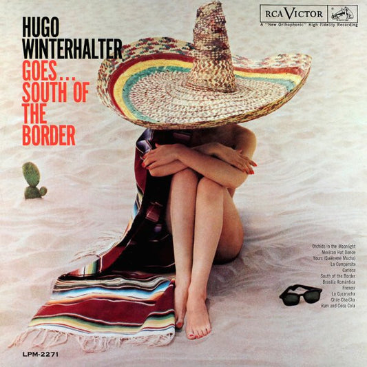 Hugo Winterhalter : Goes...South Of The Border (LP, Album, Mono)