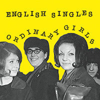 The English Singles : Ordinary Girls (7")