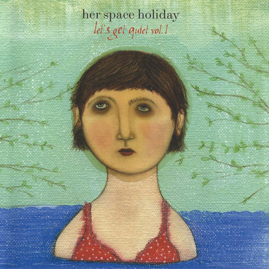 Her Space Holiday : Let's Get Quiet Vol. 1 (CD, EP)