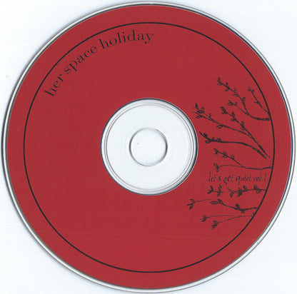 Her Space Holiday : Let's Get Quiet Vol. 1 (CD, EP)