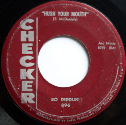 Bo Diddley : Hush Your Mouth (7", Single)