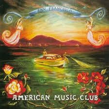 American Music Club : San Francisco (LP, Album, RE, 180)