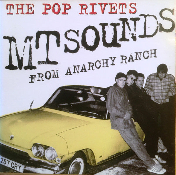 The Pop Rivets : MT Sounds From Anarchy Ranch (CD, Album, RE)
