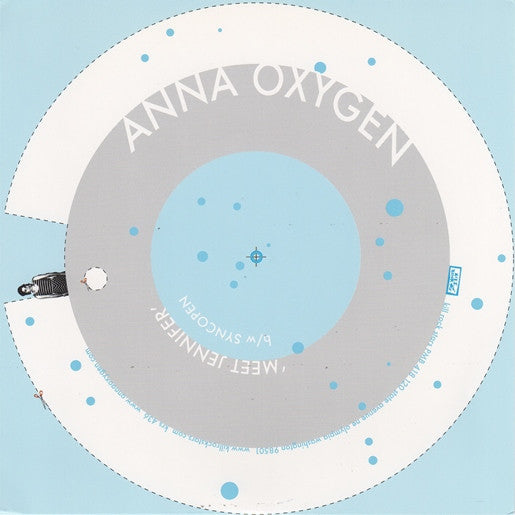 Anna Oxygen : Meet Jennifer / Syncopen (7", Pin)