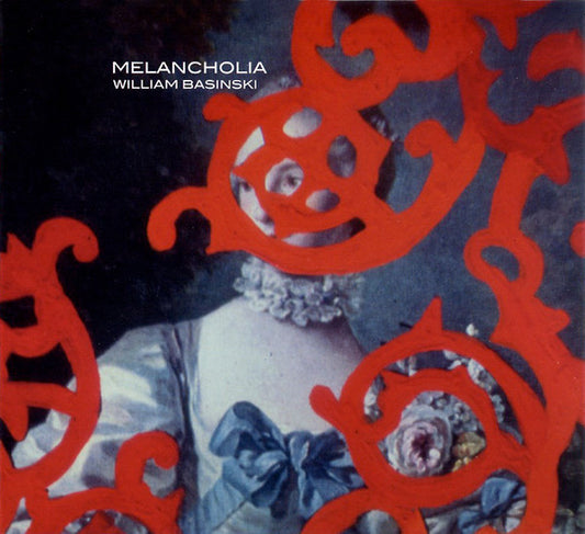 William Basinski : Melancholia (CD, Album, RE, RM)