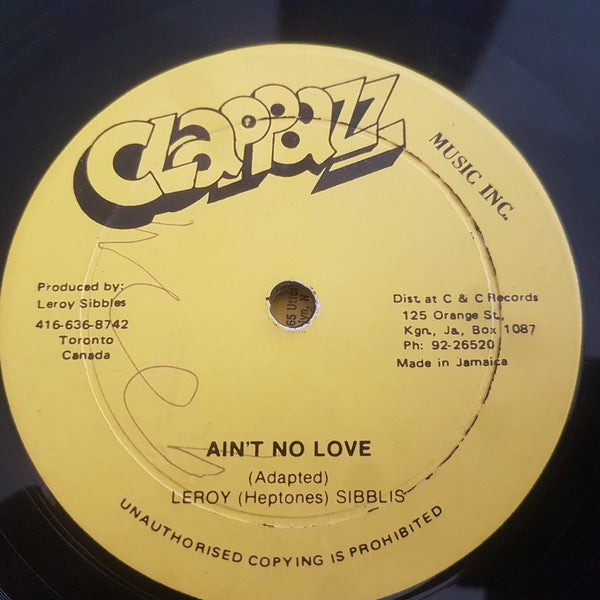 Leroy Sibbles : Ain't No Love / New Song (12")