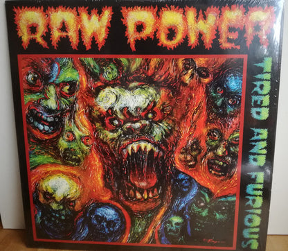 Raw Power (2) : Tired And Furious (LP, Album, Ltd, Gre)