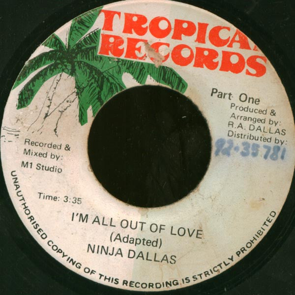 Ninja Dallas : I'm All Out Of Love (7")