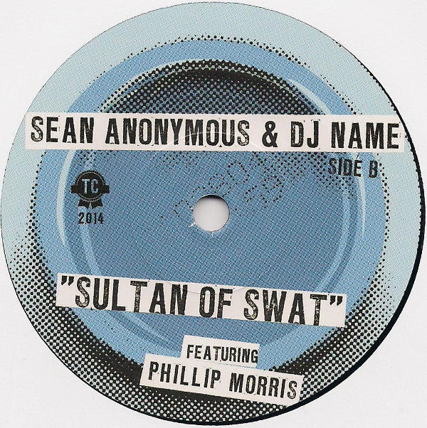 Sean Anonymous & DJ Name (4) : Cold Shoulder / Sultan Of Swat (7")