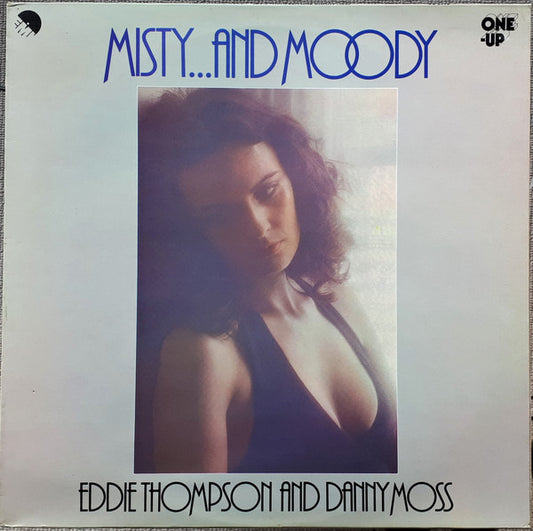 Eddie Thompson And Danny Moss : Misty...And Moody (LP, Album)
