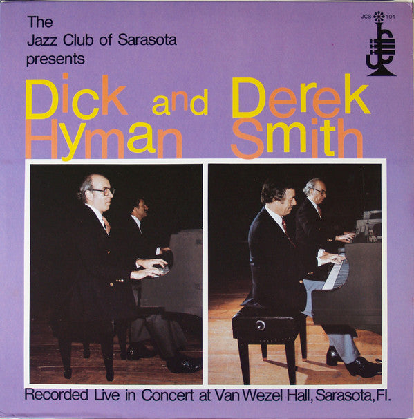 Dick Hyman And Derek Smith : Recorded Live In Concert At Van Wezel Hall (LP, Album)