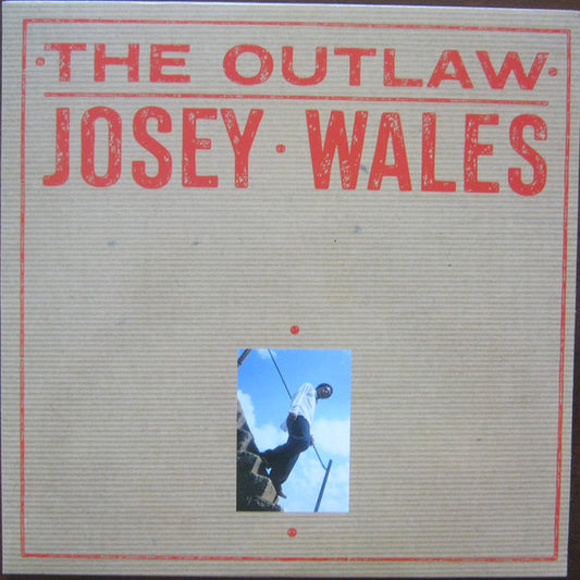 Josey Wales : The Outlaw Josey Wales (LP, Album, RE)