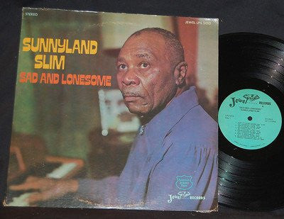 Sunnyland Slim : Sad And Lonesome (LP)