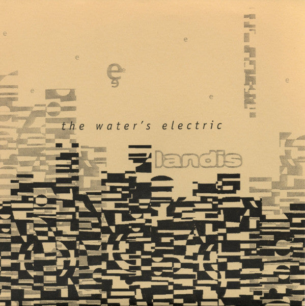 Landis : The Water's Electric (7", S/Sided, Whi)