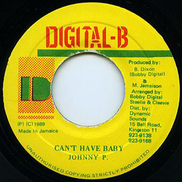 Johnny P : Can't Have Baby (7")