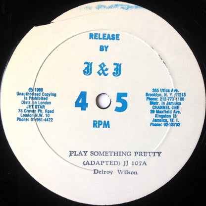 Delroy Wilson / A. Steward : Play Something Pretty / I Must Be Dreaming (12")