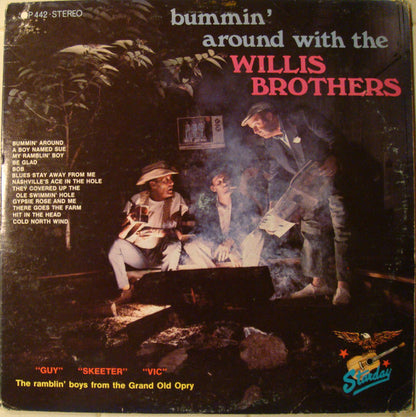 The Willis Brothers : Bummin' Around With The Willis Brothers (LP, Album)