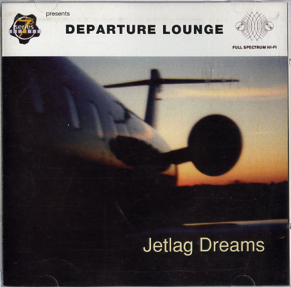 Departure Lounge (2) : Jetlag Dreams (CD, Album)